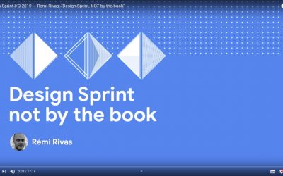 « Design Sprint Not By The Book » : découvrez ma conférence pour Google Design !