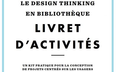 Un Super Kit Pratique de Design Thinking 100% Francophone !