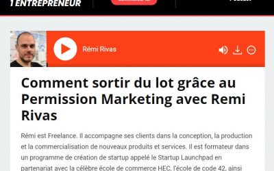 Podcast – Comment sortir du lot grâce au Permission Marketing ?