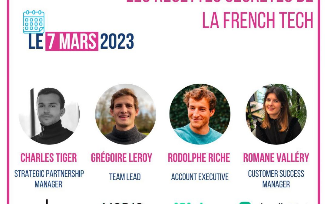 De l’acquisition à la rétention : les recettes secrètes de la French Tech 💡